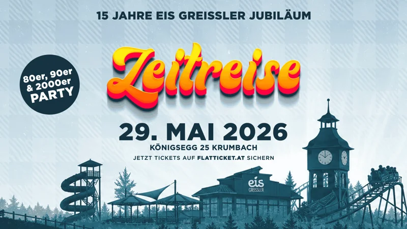 Zeitreise x Eis Greissler